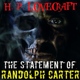 The Statement of Randolph Carter