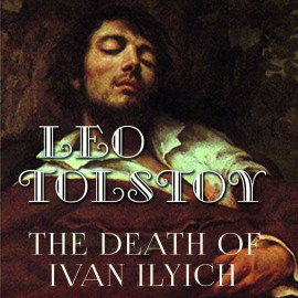 The Death of Ivan Ilyich