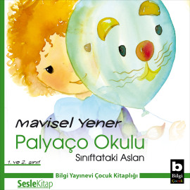 Palyaço Okulu 4 – Sınıftaki Aslan