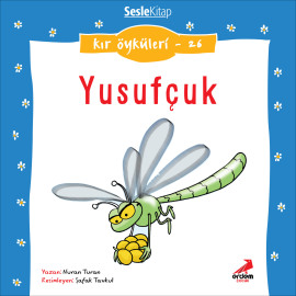 Kır Öyküleri – Yusufçuk