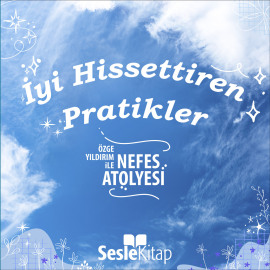 İyi Hissettiren Pratikler 5.Bölüm: Dönüşümsel Burun Nefesi  Nadi Shodana