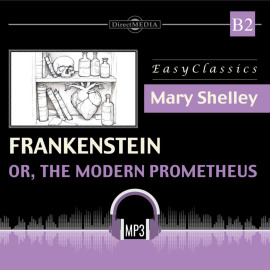 Франкенштейн, или современный Прометей. Б2. Frankenstein: or, The Modern Prometheus. В2