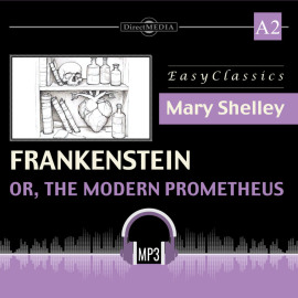 Франкенштейн, или Современный Прометей. А2. Frankenstein; or, The Modern Prometheus. А2