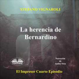 La Herencia De Bernardino