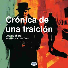 Crónica De Una Traición