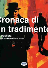 Cronaca Di Un Tradimento